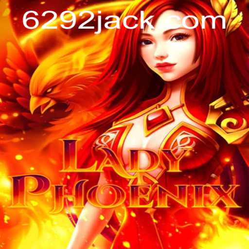 Explorando LadyPhoenix: O Jogo Online Inovador da Plataforma 6292.COM